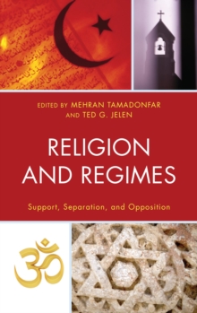 Image for Religion and regimes: support, separation, and opposition