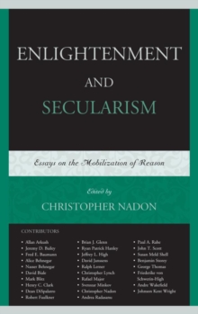 Image for Enlightenment and secularism: essays on the mobilization of reason