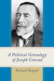 Image for A political genealogy of Joseph Conrad