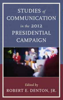 Image for Studies of communication in the 2012 presidential campaign