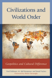 Image for Civilizations and world order: geopolitics and cultural difference