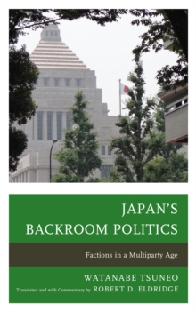 Image for Japan's backroom politics  : factions in a multiparty age