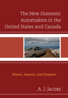 Image for The New Domestic Automakers in the United States and Canada