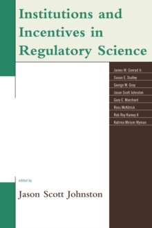 Image for Institutions and Incentives in Regulatory Science