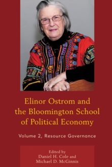 Elinor Ostrom and the Bloomington School of Political Economy