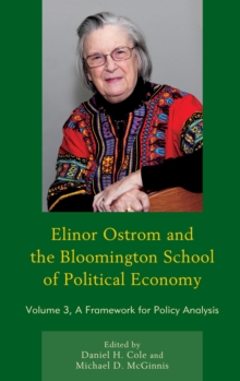 Image for Elinor Ostrom and the Bloomington School of Political Economy: a framework for policy analysis.