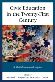 Image for Civic education in the twenty-first century: a multidimensional inquiry