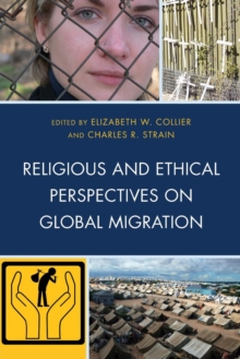 Image for Religious and ethical perspectives on global migration