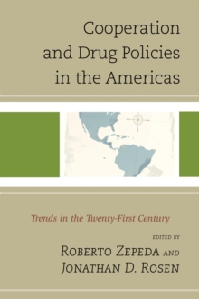 Image for Cooperation and drug policies in the Americas: trends in the twenty-first centuries