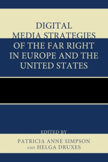 Image for Digital media strategies of the far-right in Europe and the United States
