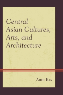 Image for Central Asian cultures, arts, and architecture