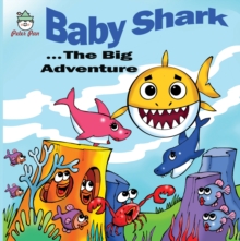 Image for Baby Shark . . . The Big Adventure