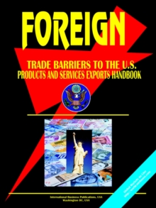 Image for Foreign Trade Barriers to the U.S. Products and Services Exports Handbook