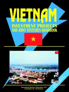 Image for Vietnam Investment Projects and Joint Ventures Handbook, Volume 1