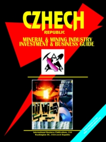 Image for Czech Republic Mineral & Mining Sector Investment & Business Guide