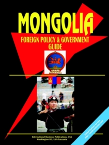 Image for Mongolia Foreign Policy and Government Guide