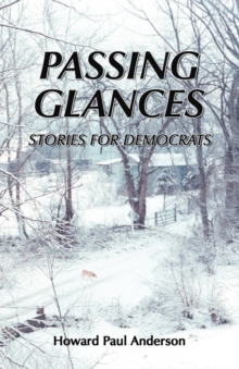 Image for Passing Glances / Stories for Democrats