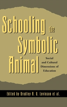 Image for Schooling the Symbolic Animal