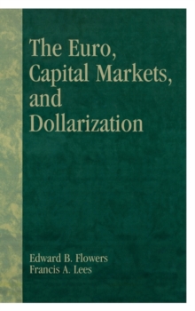 Image for The Euro, Capital Markets, and Dollarization