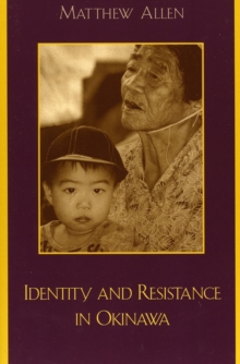 Identity and Resistance in Okinawa