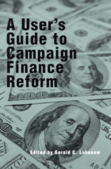 Image for A User's Guide to Campaign Finance Reform