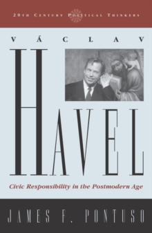 Image for Vaclav Havel : Civic Responsibility in the Postmodern Age