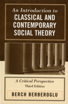 Introduction to Classical and Contemporary Social Theory