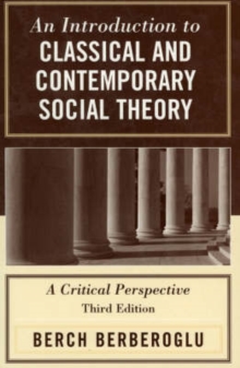 Introduction to Classical and Contemporary Social Theory