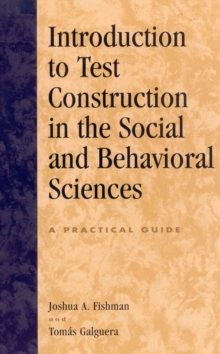 Introduction to Test Construction in the Social and Behavioral Sciences