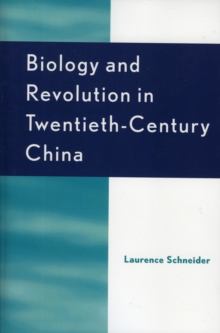 Image for Biology and Revolution in Twentieth-Century China
