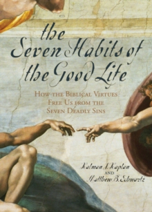 Seven Habits of the Good Life
