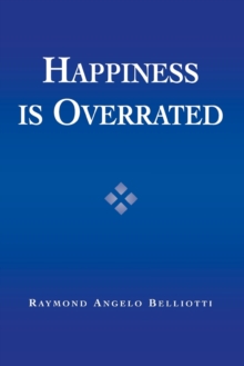 Image for Happiness Is Overrated
