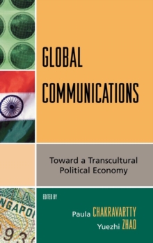 Image for Global communications  : toward a transcultural political economy