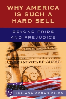 Why America Is Such a Hard Sell