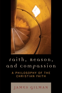 Faith, Reason, and Compassion