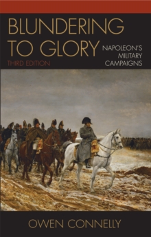 Image for Blundering to glory  : Napoleon's military campaigns