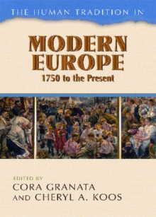 Image for The Human Tradition in Modern Europe, 1750 to the Present