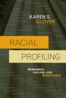 Image for Racial Profiling : Research, Racism, and Resistance