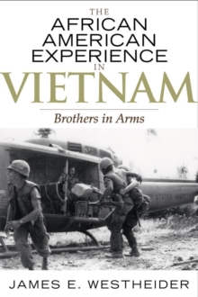 Image for The African American Experience in Vietnam: Brothers in Arms