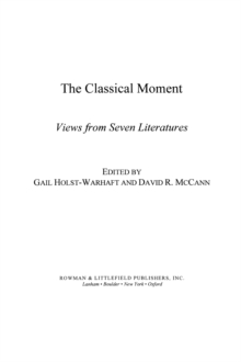 Image for The classical moment: views from seven literatures