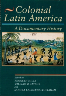 Image for Colonial Latin America: A Documentary History