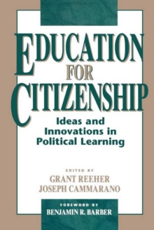 Image for Education for citizenship: ideas and innovations in political learning
