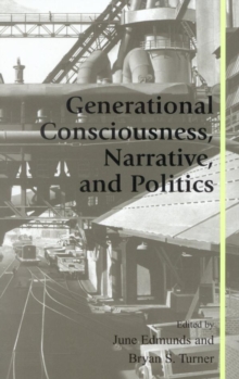 Image for Generational Consciousness, Narrative, and Politics
