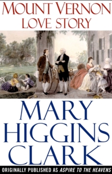 Image for Mount Vernon Love Story: A Novel of George and Martha Washington