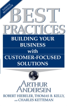 Image for Best Practices: Building Your Business With Customer-focused Solutions