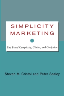 Image for Simplicity marketing: end brand complexity, clutter, and confusion