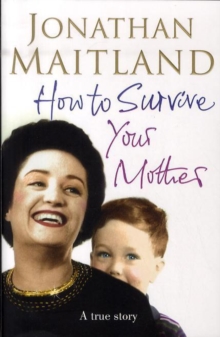 Image for How to Survive Your Mother
