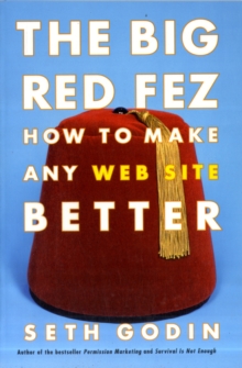 Image for The big red fez  : how to make any Web site better