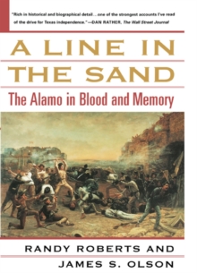Image for A line in the sand: the Alamo in blood and memory