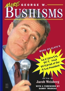 Image for More George W. Bushisms